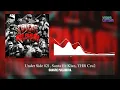 Sangre Malandra - Under Side 821, Santa Fe Klan, THR Cru2