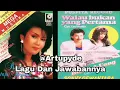 Lagu Walau Bukan Yang Pertama (Sonny Dewantara)-Jawaban Bukan Yang Pertama Mega Mustika-Cipt. Leo Waldy