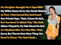Download Lagu My Daughter Defended My Wife's Cheating; I Did DNA And Got Revenge On Them All. Reddit Cheating