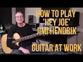 Lagu How to play 'Hey Joe' by Jimi Hendrix