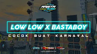 Download DJ LOW LOW X BASTABOY COCOK BUAT KARNAVAL 2023 BASS GLERR-IRPAN BUSIDO 69 project MP3
