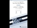 Download Lagu You Are the Reason (SATB Choir) - Arranged by Mac Huff