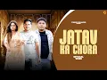 Lagu Jatav Ka Chora (Out Now) Yogesh Birampur, Lokesh Parjapati, Jatav Song || Jatav Song 2024