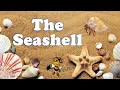 The Sea Shell - English poem recitations - An animated Kids Learning activity