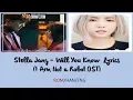 Download Lagu Stella Jang – Will You Know? Lyrics (I Am Not a Robot OST) + Translation