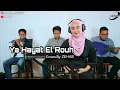 Download Lagu YA HAYAT EL ROUH Voc. Sabina (Cover Lagu By Zehab)