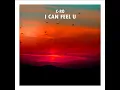 I Can Feel U - C-Ro