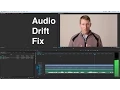 Audio Drift How to Prevent It or Fix It with Audition