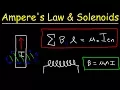 Ampere s Law Magnetic Field of a Solenoid - Physics Electromagnetism