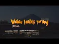 Download Lagu Walau Habis Terang - Noah ⎮ [ Slowed \u0026 Reverb ] Lyrics ✓