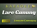 Download Lagu LARE GUNUNG Karaoke Campursari set Gamelan Korg Pa600 + Lirik