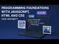 Programming Foundations with JavaScript HTML CSS Build Interactive Web Pages from Scratch