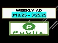 PUBLIX WEEKLY AD EARLY 25 - 25