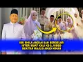 IBU SHILA AMZAH SAH BERGELAR ISTERI Buat Kali Ke-2, Video Sekitar MAJLIS AKAD NIKAH