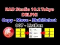 Rad Studio Delphi 007 ListBox - 007 Copy Move MultiSelect Items