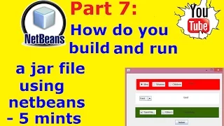 Netbeans Tutorial Part 7 How do you build and run a jar file using netbeans