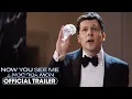 Now You See Me: Now You Don’t (2025) - Final Trailer