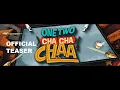 Lagu One Two Cha Cha Chaa Teaser|Ashutosh, Lalit, Anantvijay, Harsh, Nyrraa, Abhimanyu|In Cinemas 16Jan26