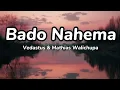 Download Lagu Bado Nahema ( lyrics) by vedastus \u0026 Mathias Walichupa