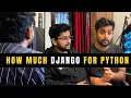 How much Python for Django Really Truth about Django