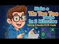 Tic Tac Toe Game in 2 Minutes Claude CCR Code Tutorial Prompt Format For Vibe Code