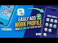 Android Work Profile Setup Island App Full Tutorial