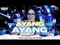 Download Lagu DJ AYANG AYANG STYLE TRAP PARTY X MELODY KANE VIRAL TIKTOK 2025