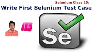 Selenium 25 Write first Selenium Test Case and Execute