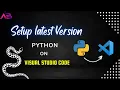 How To Setup Python In Visual Studio Code On Windows 10 2021