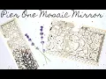 DIY Pier 1 Mosaic Mirror Glam Mirror Simple and Inexpensive