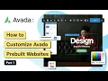 Part 1 How to Customize Avada Prebuilt Websites