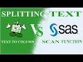 SAS CHARACTER FUNCTIONS - 3 SAS SCAN FUNCTION How to Split Text into Columns in Excel VS SAS