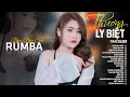 Lagu THƯƠNG LY BIỆT, TUYỆT DUYÊN - ALBUM RUMBA XUẤT SẮC NHẤT 2026 - NGÂN NGÂN COVER CỰC HÓT