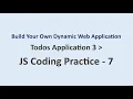 JS Coding Practice 7 Todos Application 7 Build Your Own Dynamic Web Application NxtWave