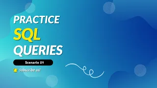 SQL Server ISNULL Function Practice SQL Queries Scenario-21