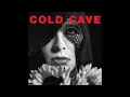Cold Cave Confetti