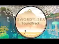 Download Lagu Sword of The Sea Full OST with Bonus Tracks