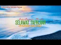 Download Lagu Selawat Tafrijiah Merdu😘😘