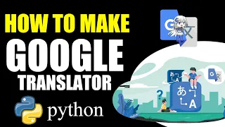 How to make Google Translator in python hindi Machine Learning Tutorial in hindi