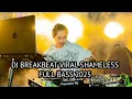 Lagu DJ BREAKBEAT VIRAL SHAMELESS FULL BASS 2025 | DJ TIKTOK VIRAL 2025