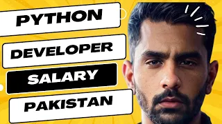 Salary of a python developer in Pakistan