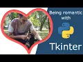 Building the perfect romantic slideshow Python Tkinter GUI