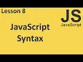 JavaScript Syntax Code comments Semicolons Statements
