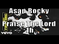 Download Lagu A$AP Rocky - Praise The Lord 1h