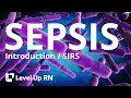 Sepsis - Continuing Education for Nurses and Nursing Students LevelUpRN