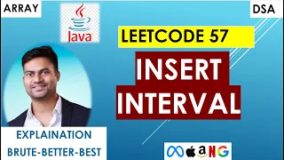 Insert Interval LeetCode 57 Java Brute Better Optimal Solutions Explained Coding prep