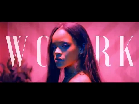 Download MP3 Rihanna - Work (ft. Drake) | Remix [clip]
