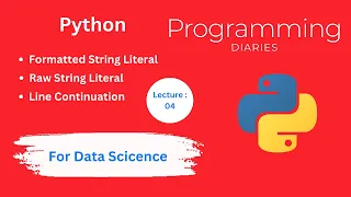 Python For Data Science Formatted String Literal Raw String Line Continuation Python 04