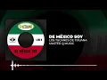 De Mexico Soy —  Los Tucanes De Tijuana — (2026 Remasterizado)
