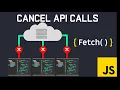 How to cancel API requests with Javascript
